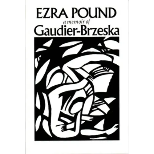 Gaudier-Brzeska: A Memoir