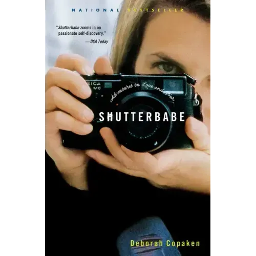 Shutterbabe: Adventures in Love and War