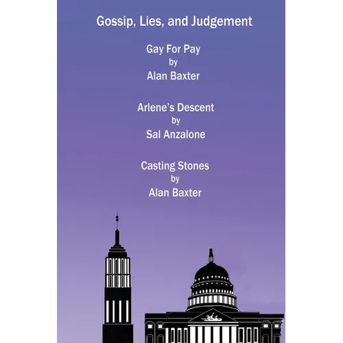 Gossip, Lies, and Judgement