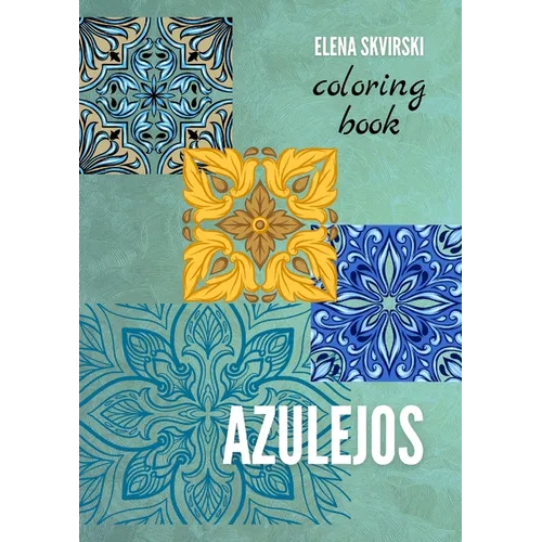 Azulejos: Coloring Book