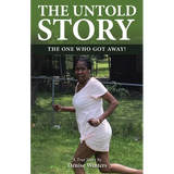 The Untold Story: The One Who Got Away! - Paperback