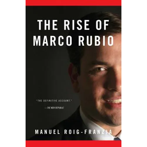 The Rise of Marco Rubio