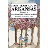 Many Years Ago in Arkansas