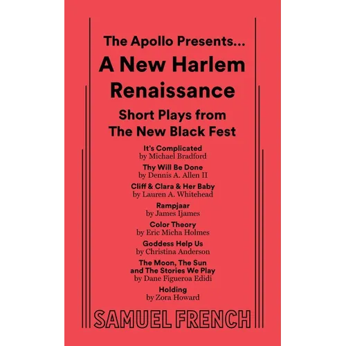 The Apollo Presents... a New Harlem Renaissance: Short Plays from the New Black Fest
