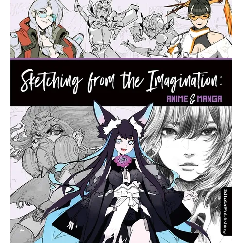 Sketching from the Imagination: Anime & Manga