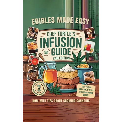 Chef Turtle's Infusion Guide 2nd Edition