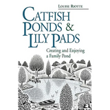 Catfish Ponds and Lily Pads - Paperback