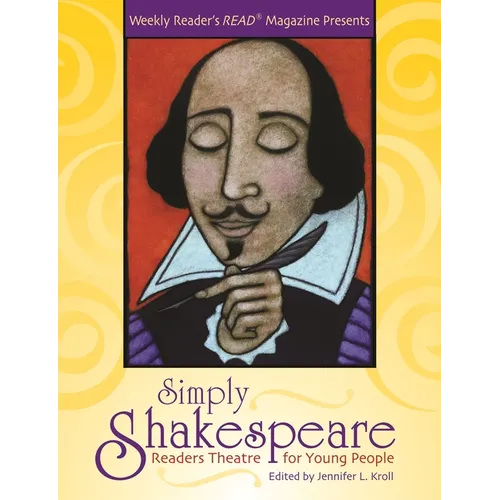 Simply Shakespeare: Readers Theatre for Young People