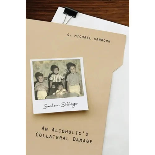 An Alcoholic's Collateral Damage