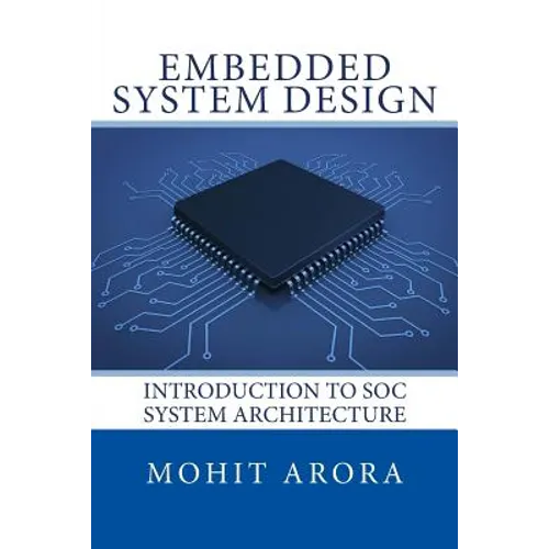 Embedded System Design: Introduction to SoC System Architecture