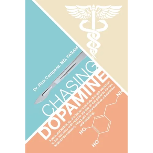 Chasing Dopamine