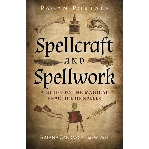 Pagan Portals - Spellcraft and Spellwork