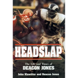 Headslap: The Life and Times of Deacon Jones - Hardcover