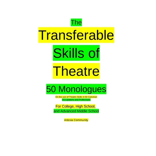 The Transferable Skills of Theatre 50 Monologues