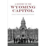 A History of the Wyoming Capitol