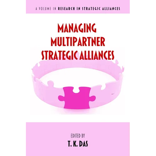 Managing Multipartner Strategic Alliances