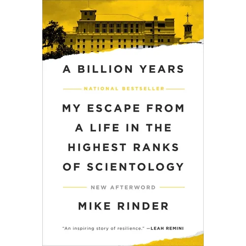A Billion Years: My Escape from a Life in the Highest Ranks of Scientology