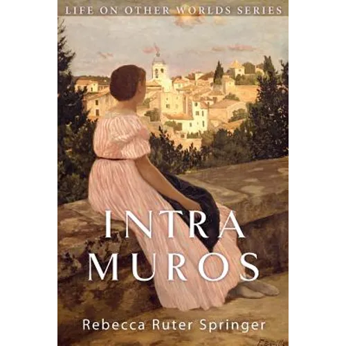 Intra Muros: Within the Walls of Heaven