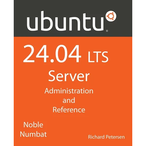 Ubuntu 24.04 LTS Server: Administration and Reference