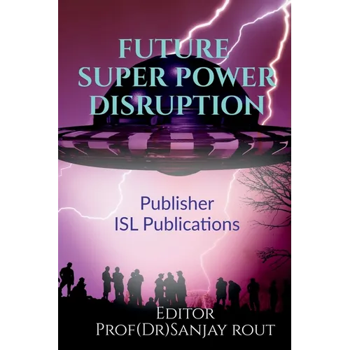 Future Super Power Disruption