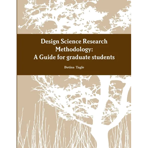 A Design Science Research Methodology Guide for graduate students