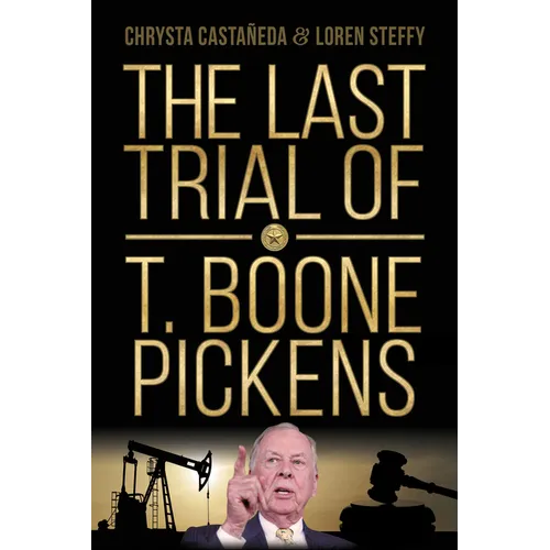 The Last Trial of T. Boone Pickens