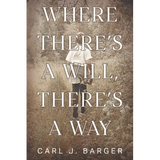 Where There's a Will, There's a Way - Paperback