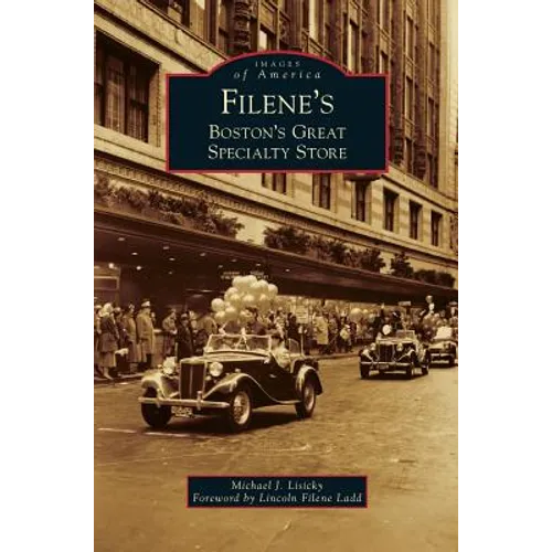 Filene's: Boston's Great Specialty Store