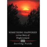 Something Happened ( a True Story of ) Deglovement - Hardcover
