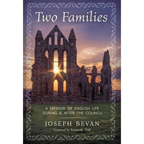 Two Families: A Memoir of English life during and after the Council