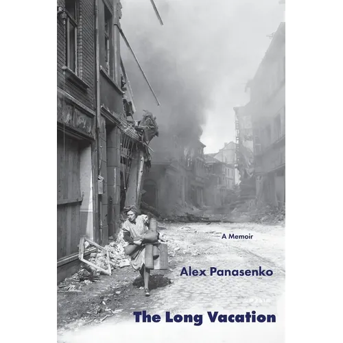 The Long Vacation: A Memoir