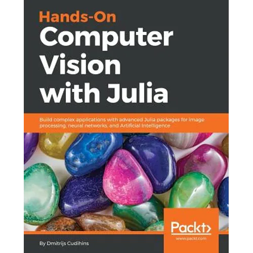 Hands-On Computer Vision with Julia