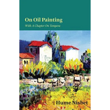 On Oil Painting - With A Chapter On Tempera - Paperback