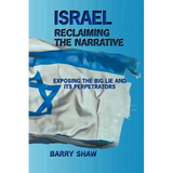 Israel Reclaiming the Narrative - Paperback