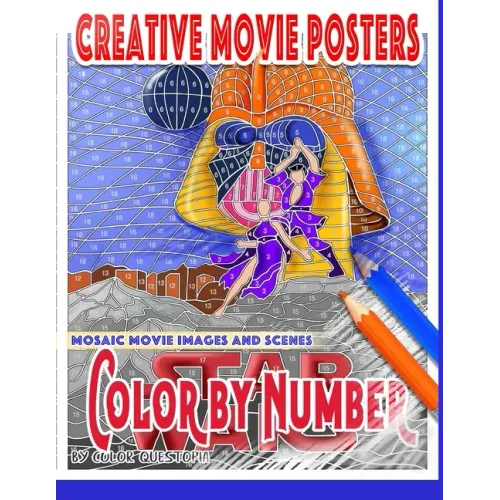 Creative Movie Posters Color by Number Mosaic Movie Images and Scenes: Adult Coloring Book- Movies to Color for Stress Relief and Relaxation