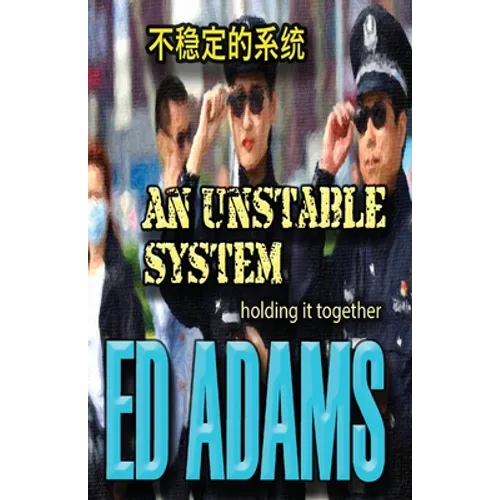 An Unstable System: Holding it together