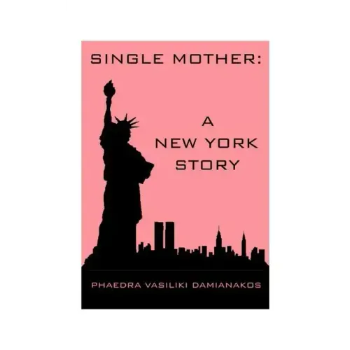 Single Mother: A New York Story
