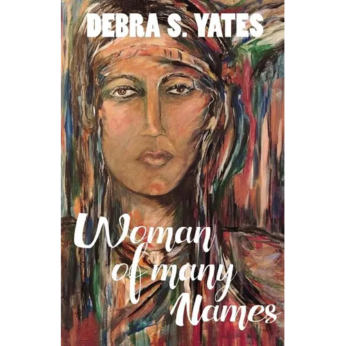 Woman Of Many Names