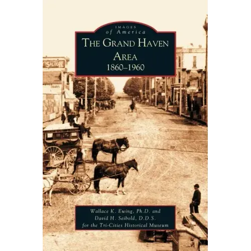 Grand Haven Area: 1860-1960