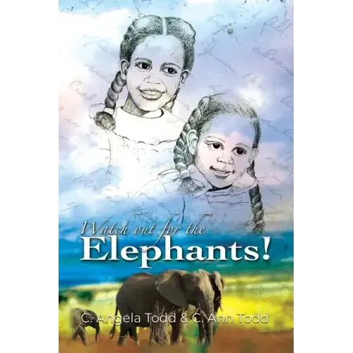 Watch Out for the Elephants!