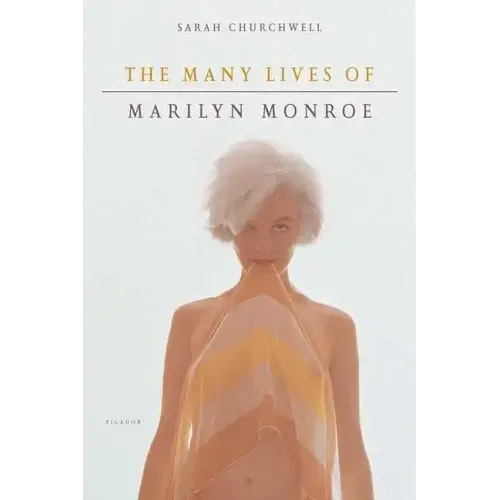 The Many Lives of Marilyn Monroe