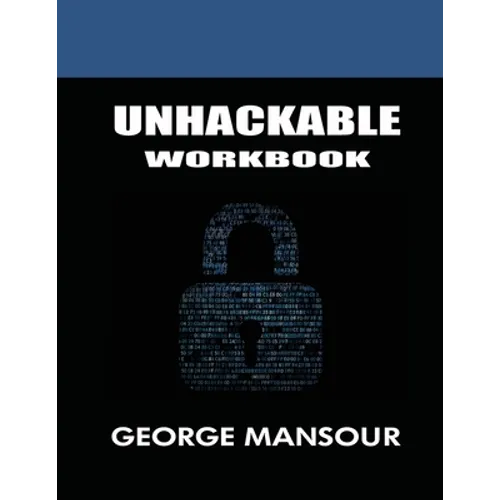 Unhackable: Workbook