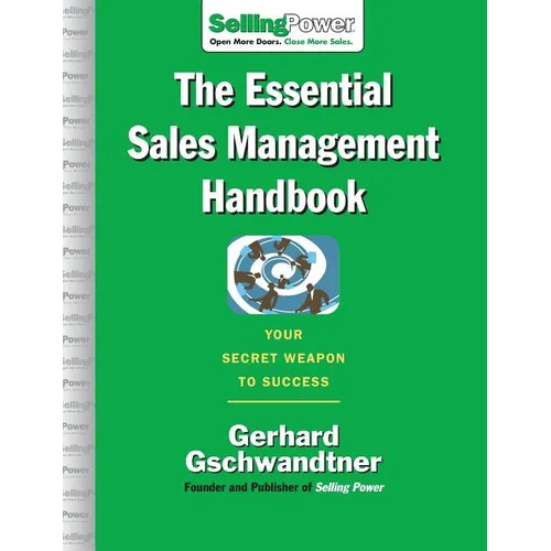 The Essential Sales Management Handbook: Your Secret Weapon to Success