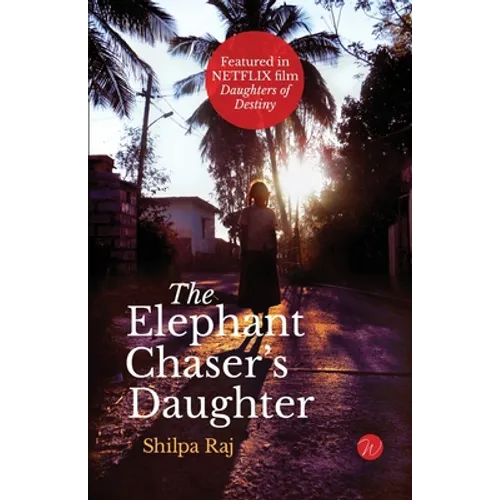 The Elephant Chaser's Daughter