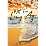 Not Too Long Ago - Paperback