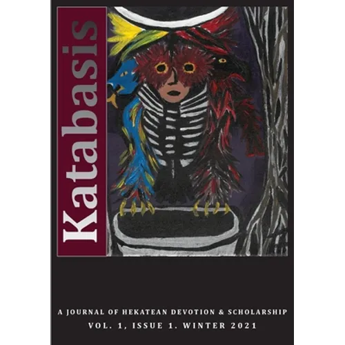 Katabasis: A Journal of Hekatean Devotion & Scholarship