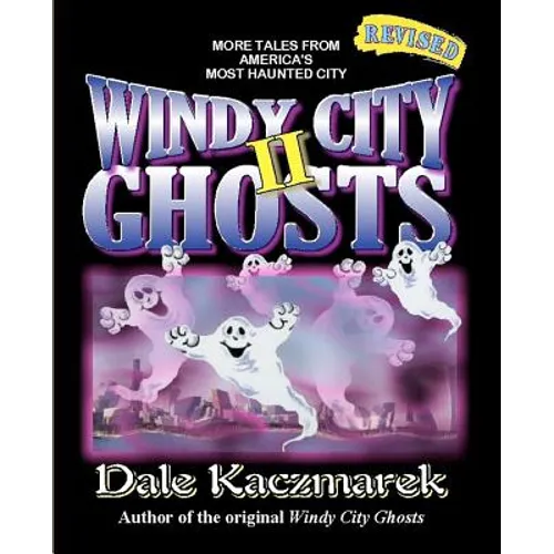 Windy City Ghosts II - Paperback