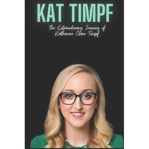 Kat Timpf: The Extraordinary Journey of Katherine Clare Timpf