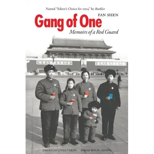Gang of One: Memoirs of a Red Guard