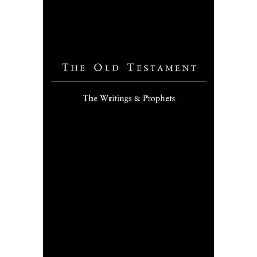 The Old Testament - King James Version: The Writings & Prophets